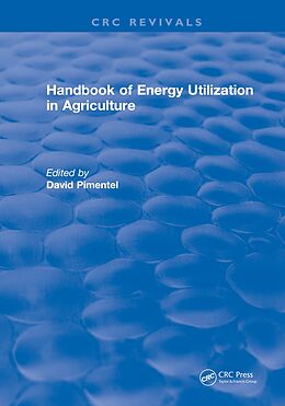 E-Book (epub) Handbook of Energy Utilization In Agriculture von David Pimentel
