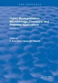 ePUB Lignin Biodegradation: Microbiology, Chemistry, and Potential Applications von T. Kent. Kirk