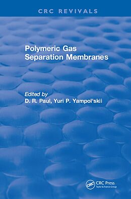 E-Book (epub) Polymeric Gas Separation Membranes von D. R. Paul