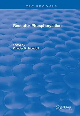 E-Book (epub) Receptor Phosphorylation von Virinder K. Moudgil