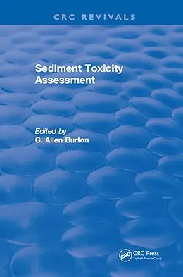 E-Book (epub) Sediment Toxicity Assessment von G. Allen Burton