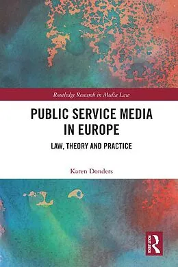 E-Book (epub) Public Service Media in Europe von Karen Donders
