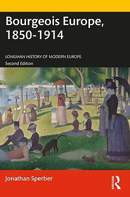E-Book (epub) Bourgeois Europe, 1850-1914 von Jonathan Sperber