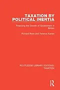 E-Book (epub) Taxation by Political Inertia von Richard Rose, Terence Karran