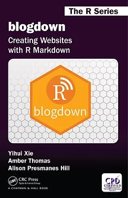 E-Book (epub) blogdown von Yihui Xie, Alison Presmanes Hill, Amber Thomas
