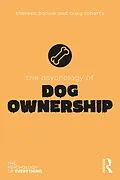 E-Book (pdf) The Psychology of Dog Ownership von Theresa Barlow, Craig Roberts