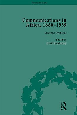 E-Book (epub) Communications in Africa, 1880-1939, Volume 1 von David Sunderland