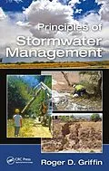 E-Book (epub) Principles of Stormwater Management von Roger D. Griffin