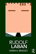 E-Book (epub) Rudolf Laban von Karen Bradley