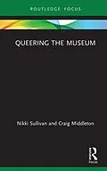E-Book (pdf) Queering the Museum von Nikki Sullivan, Craig Middleton