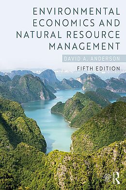 E-Book (epub) Environmental Economics and Natural Resource Management von David A. Anderson