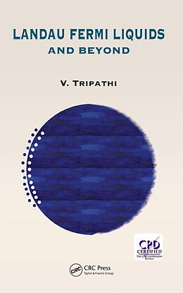 eBook (epub) Landau Fermi Liquids and Beyond de V. Tripathi