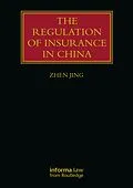 E-Book (pdf) The Regulation of Insurance in China von Zhen Jing