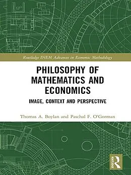 PDF Philosophy of Mathematics and Economics von Thomas A. Boylan, Paschal F. O'Gorman