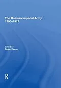 E-Book (pdf) The Russian Imperial Army 1796 1917 von 