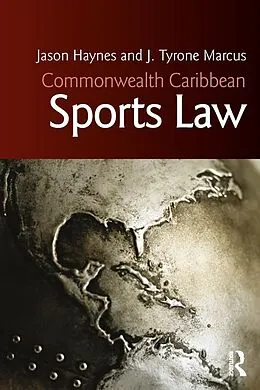 E-Book (epub) Commonwealth Caribbean Sports Law von Jason Haynes, J. Tyrone Marcus
