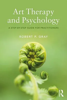 E-Book (epub) Art Therapy and Psychology von Robert Gray