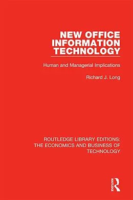 E-Book (pdf) New Office Information Technology von Richard J. Long