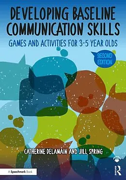 E-Book (pdf) Developing Baseline Communication Skills von Catherine Delamain, Jill Spring