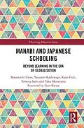 E-Book (pdf) Manabi and Japanese Schooling von Masamichi Ueno, Yasunori Kashiwagi, Kayo Fujii