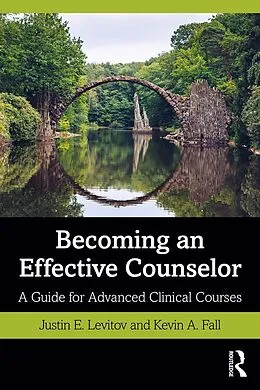 PDF Becoming an Effective Counselor von Justin E. Levitov, Kevin A. Fall