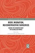 E-Book (epub) Body, Migration, Re/constructive Surgeries von