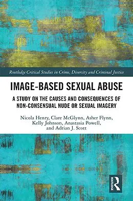 E-Book (epub) Image-based Sexual Abuse von Nicola Henry, Clare Mcglynn, Asher Flynn