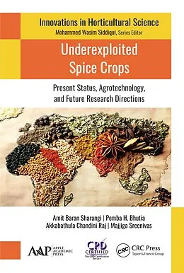 E-Book (epub) Underexploited Spice Crops von Amit Baran Sharangi, Pemba H. Bhutia, Akkabathula Chandini Raj