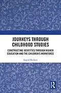 E-Book (epub) Journeys through Childhood Studies von Ingrid Richter
