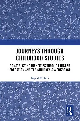 E-Book (pdf) Journeys through Childhood Studies von Ingrid Richter