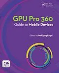 E-Book (epub) GPU Pro 360 Guide to Mobile Devices von Wolfgang Engel