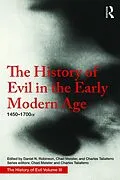 E-Book (pdf) The History of Evil in the Early Modern Age von Daniel Robinson
