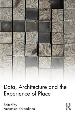 E-Book (pdf) Data, Architecture and the Experience of Place von 