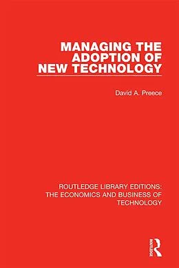 E-Book (pdf) Managing the Adoption of New Technology von David Preece