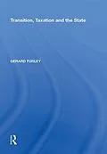 E-Book (epub) Transition, Taxation and the State von Gerard Turley
