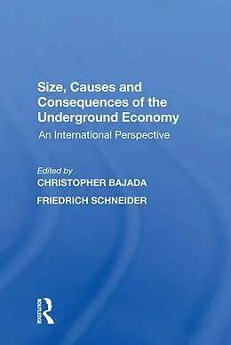 E-Book (epub) Size, Causes and Consequences of the Underground Economy von Friedrich Schneider