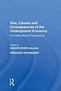 E-Book (pdf) Size, Causes and Consequences of the Underground Economy von Friedrich Schneider