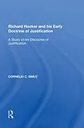 PDF Richard Hooker and his Early Doctrine of Justification von Corneliu C. Simut
