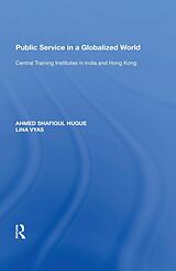 eBook (epub) Public Service in a Globalized World de Ahmed Shafiqul Huque