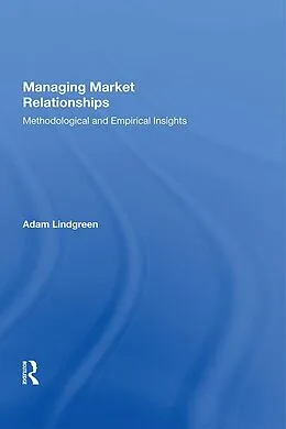 E-Book (epub) Managing Market Relationships von Adam Lindgreen