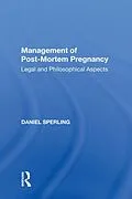 E-Book (pdf) Management of Post-Mortem Pregnancy von Daniel Sperling