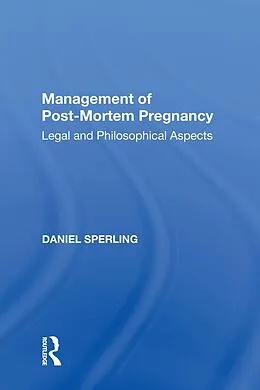 E-Book (pdf) Management of Post-Mortem Pregnancy von Daniel Sperling