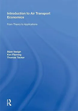 E-Book (epub) Introduction to Air Transport Economics von Bijan Vasigh