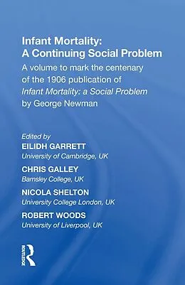 E-Book (pdf) Infant Mortality: A Continuing Social Problem von Eilidh Garrett, Chris Galley, Nicola Shelton