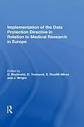 PDF Implementation of the Data Protection Directive in Relation to Medical Research in Europe von D. Townend, S. Rouille-Mirza, J. Wright