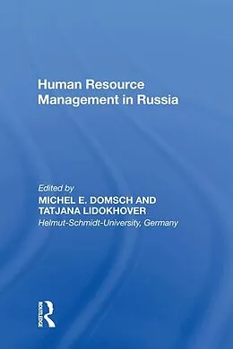 E-Book (epub) Human Resource Management in Russia von Michel E. Domsch, Tatjana Lidokhover