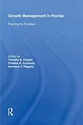 E-Book (epub) Growth Management in Florida von Timothy S. Chapin, Charles E. Connerly, Harrison T. Higgins