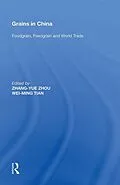 E-Book (pdf) Grains in China von Zhang-Yue Zhou, Wei-Ming Tian