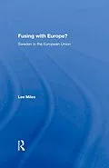 ePUB Fusing with Europe? von Lee Miles