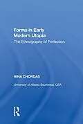 E-Book (pdf) Forms in Early Modern Utopia von Nina Chordas